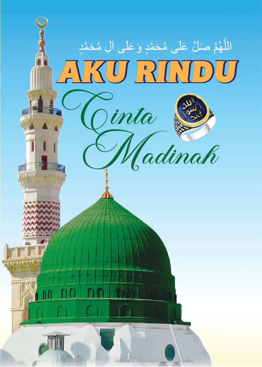 Aku Rindu Cinta Madinah